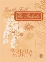 Gently Falls the Bakula - Sudha Murty