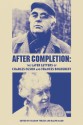 After Completion: The Later Letters of Charles Olson and Frances Boldereff - Frances Boldereff, Charles Olson, Ralph Maud, Sharon Thesen