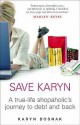 Save Karyn - Karyn Bosnak