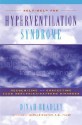 Self-Help for Hyperventilation Syndrome: Recognizing and Correcting Your Breathing Pattern Disorder - Dinah Bradley, A. Edward Newton