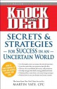 Knock 'em Dead - Secrets and Strategies for Success in an Uncertain World - Martin Yate