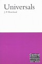 Universals (Central Problems of Philosophy (Montreal, Quebec).) - J.P. Moreland, Moreland