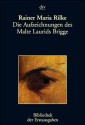 Die Aufzeichnungen Des Malte Laurids Brigge. Leipzig 1910 - Rainer Maria Rilke