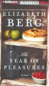 The Year of Pleasures (Audio) - Elizabeth Berg, Sandra Burr