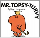 Mr. Topsy-turvy - Roger Hargreaves