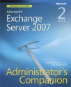 Microsoft(r) Exchange Server 2007 Administrator's Companion - Walter Glenn, Scott Lowe, Joshua Maher