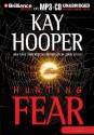 Hunting Fear (Fear trilogy #1 - BCU #7) - Kay Hooper