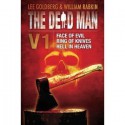 The Dead Man Vol 1 (Face of Evil, Ring of Knives, Heaven In Hell): 1-3 (Dead Man Series) - Lee Goldberg, James Daniels, William Rabkin