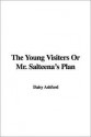 The Young Visiters or Mr. Salteena's Plan - Daisy Ashford