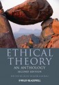 Ethical Theory: An Anthology - Russ Shafer-Landau