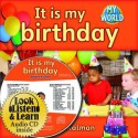 It Is My Birthday (Hardcover + CD) - Bobbie Kalman