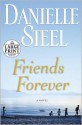 Friends Forever - Danielle Steel