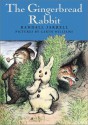 The Gingerbread Rabbit - Randall Jarrell, Garth Williams