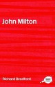 John Milton - Richard Bradford