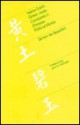 Yellow Earth, Green Jade: Constants In Chinese Political Mores - Simon de Beaufort