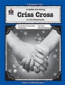A Guide for Using Criss Cross in the Classroom - Melissa Hart