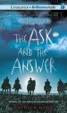 The Ask and the Answer - Patrick Ness, Nick Podehl, Angela Dawe