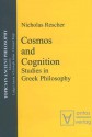 Cosmos and Logos: Studies in Greek Philosophy - Nicholas Rescher