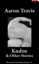 Kudzu and Other Stories (The Aaron Travis Erotic Library) - Aaron Travis