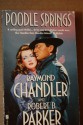 Poodle Springs - Robert B. Parker, Raymond Chandler