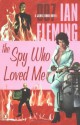 The Spy Who Loved Me - Ian Fleming