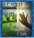 Laced - Carol Higgins Clark