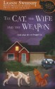 The Cat, the Wife and the Weapon - Leann Sweeney