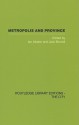 Metropolis and Province, Science in British Culture, 1780-1850 - Ian Inkster