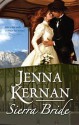 Sierra Bride - Jenna Kernan