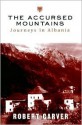 The Accursed Mountains - Robert Carver