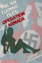 The Ian Fleming Files: Operation Armada - Damian Stevenson