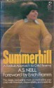 Summerhill: A Radical Approach to Childrearing - Alexander Sutherland Neill, Erich Fromm