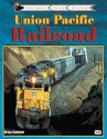 Union Pacific Railroad - Brian Solomon