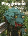 Playground Design (Architecture in Focus) - Michelle Galindo