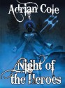 Night of the Heroes - Adrian Cole