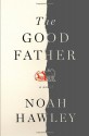 The Good Father - Noah Hawley