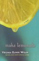 Make Lemonade (Make Lemonade, Book 1) by Wolff, Virginia Euwer (2006) Paperback - Virginia Euwer Wolff