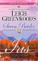 7 Brides Iris - Leigh Greenwood