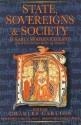 State, Sovereigns & Society In Early Modern England: Essays In Honour Of A. J. Slavin - Charles Carlton