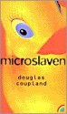 Microslaven - Douglas Coupland