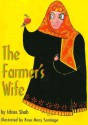 The Farmer's Wife - Idries Shah, Rose Santiago