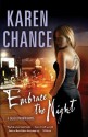 Embrace the Night (Cassie Palmer, #3) - Karen Chance