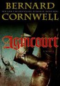 Agincourt - Bernard Cornwell