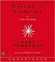 Breakfast of Champions - Stanley Tucci, Kurt Vonnegut