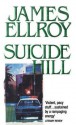 Suicide Hill - James Ellroy