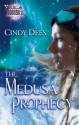 The Medusa Prophecy - Cindy Dees