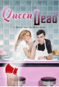 Queen of the Dead - Stacey Kade