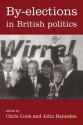 By-Elections in British Politics - Dr Chris Cook, Chris Cook, John Ramsden