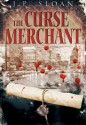 The Curse Merchant - J.P. Sloan