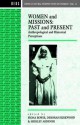 Women and Missions: Past and Present: Anthropological and Historical Perceptions - Fiona Bowie